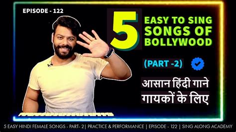 easy bollywood songs to sing